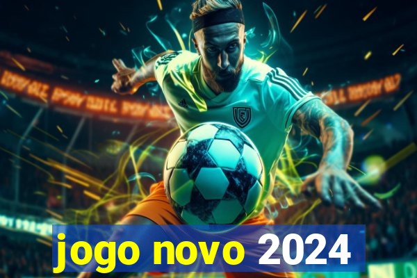 jogo novo 2024